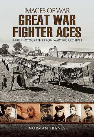 Kniha Great War Fighter Aces 1914 - 1916 Norman Franks