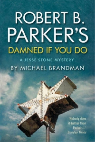 Kniha Robert B. Parker's Damned if You Do Michael Brandman