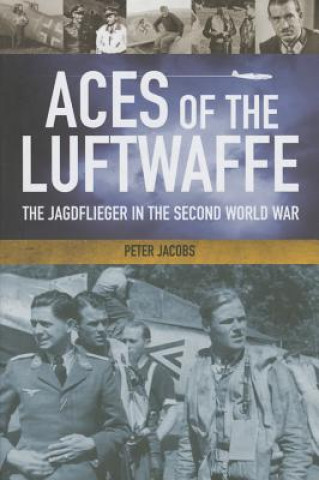 Kniha Aces of the Luftwaffe Peter Jacobs