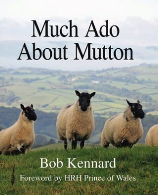 Kniha Much Ado About Mutton Bob Kennard