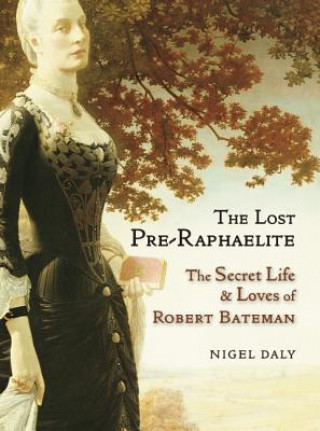 Книга Lost Pre-Raphaelite Nigel Daly