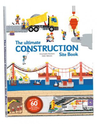 Knjiga Ultimate Construction Site Book Anne-Sophie Baumann