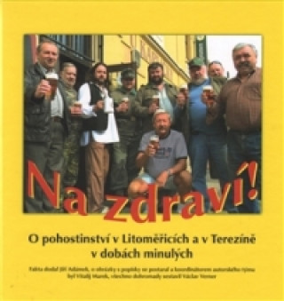 Книга Na zdraví! Jiří Adámek