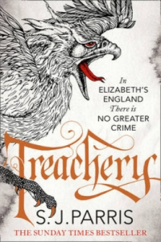 Kniha Treachery S J Parris