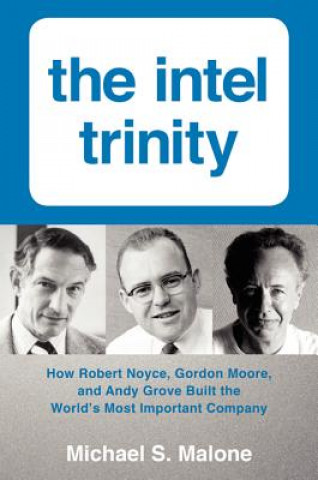 Książka Intel Trinity Michael Malone