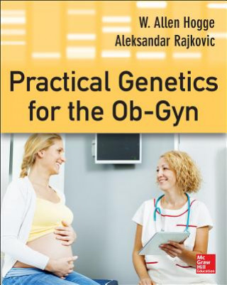 Carte Practical Genetics for the Ob-Gyn W Hogge