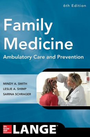 Livre Family Medicine: Ambulatory Care and Prevention, Sixth Edition Mindy Smith