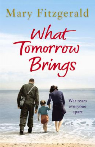 Carte What Tomorrow Brings Mary Fitzgerald