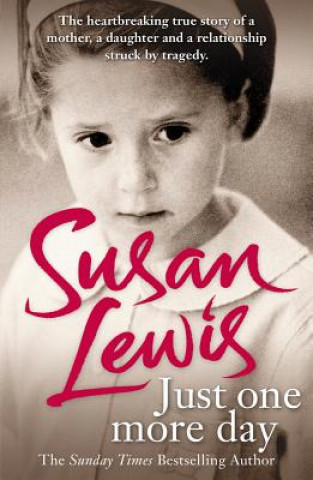 Carte Just One More Day Susan Lewis