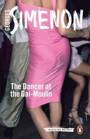 Buch Dancer at the Gai-Moulin Georges Simenon