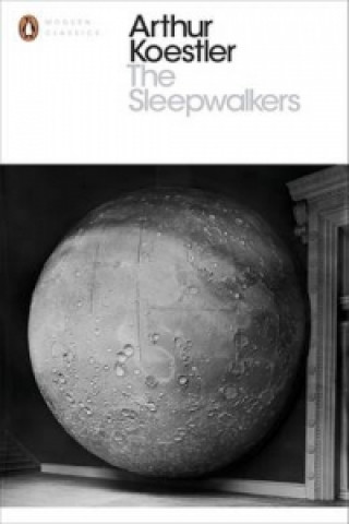 Książka Sleepwalkers Arthur Koestler