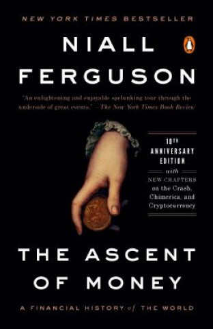 Kniha Ascent of Money Niall Ferguson