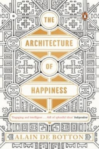 Könyv The Architecture of Happiness Alain de Botton