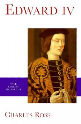 Книга Edward IV Charles Ross