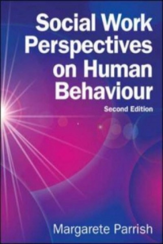 Carte Social Work Perspectives on Human Behaviour Margarete Parrish