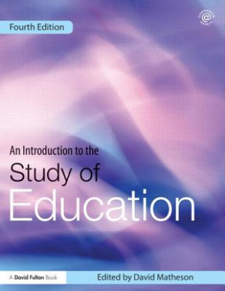 Kniha Introduction to the Study of Education David Matheson