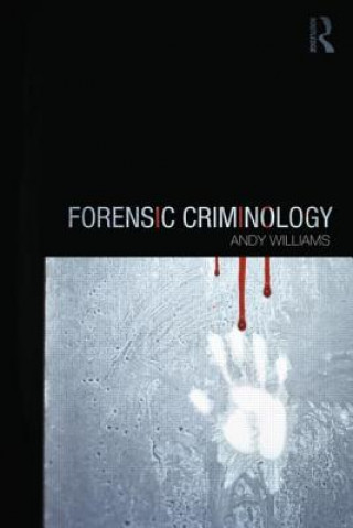 Książka Forensic Criminology Andy Williams