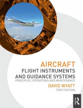 Könyv Aircraft Flight Instruments and Guidance Systems David Wyatt