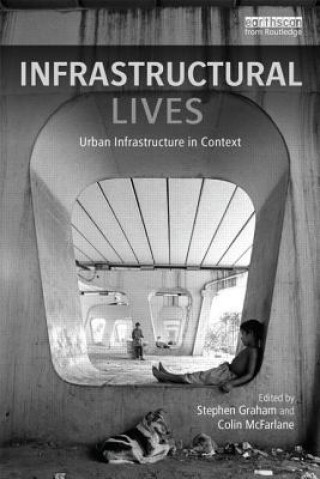 Könyv Infrastructural Lives Stephen Graham