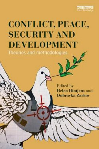 Könyv Conflict, Peace, Security and Development Helen Hintjens