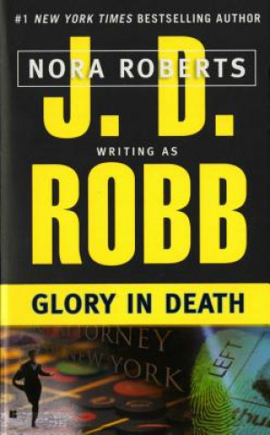 Kniha Glory in Death J. D. Robb
