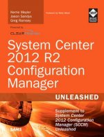 Carte System Center 2012 R2 Configuration Manager Unleashed Kerrie Meyler