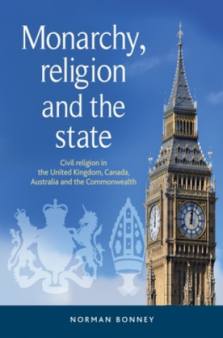 Carte Monarchy, Religion and the State Norman Bonney