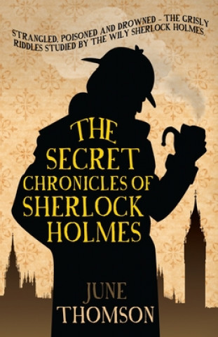 Libro Secret Chronicles of Sherlock Holmes June Thomson