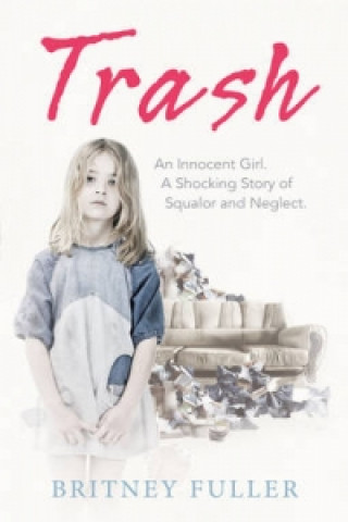 Książka Trash Britney Fuller