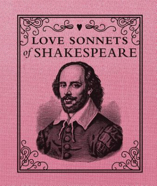 Carte Love Sonnets of Shakespeare William Shakespeare