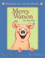 Carte Mercy Watson Boxed Set: Adventures of a Porcine Wonder Kate DiCamillo