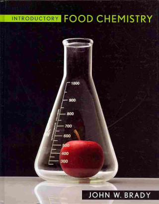Kniha Introductory Food Chemistry John W. Brady