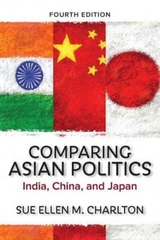 Carte Comparing Asian Politics Sue Ellen M Charlton