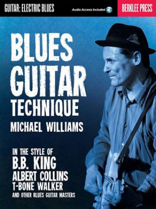 Kniha Blues Guitar Technique Michael Williams