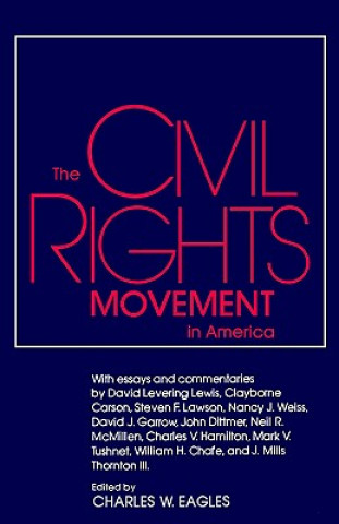 Kniha Civil Rights Movement in America Charles