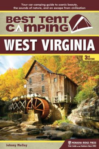 Kniha Best Tent Camping: West Virginia Johnny Molloy