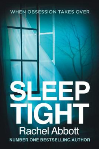 Könyv Sleep Tight Rachel Abbott