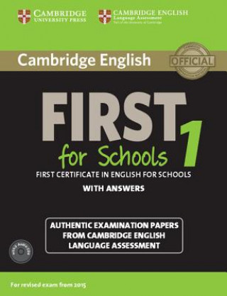 Könyv Cambridge English First 1 for Schools for Revised Exam from 2015 Student's Book Pack (Student's Book with Answers and Audio CDs (2)) 