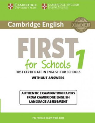 Könyv Cambridge English First for Schools 1 for Revised Exam from 2015 Student's Book without Answers 