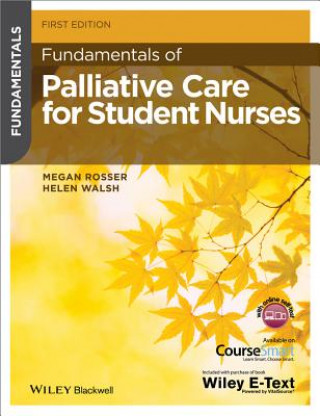 Buch Fundamentals of Palliative Care for Student Nurses Megan Rosser