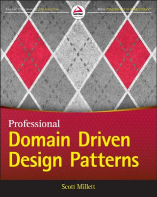 Książka Patterns, Principles and Practices of Domain- Driven Design Scott Millett