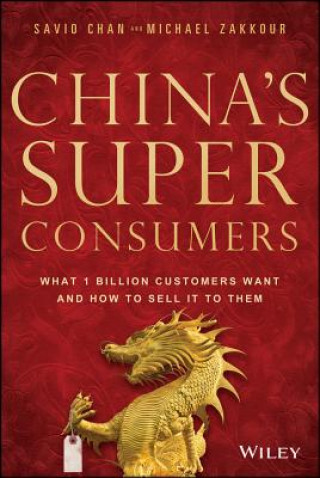 Knjiga China's Super Consumers Michael Zakkour