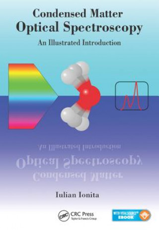 Książka Condensed Matter Optical Spectroscopy Iulian Ionita