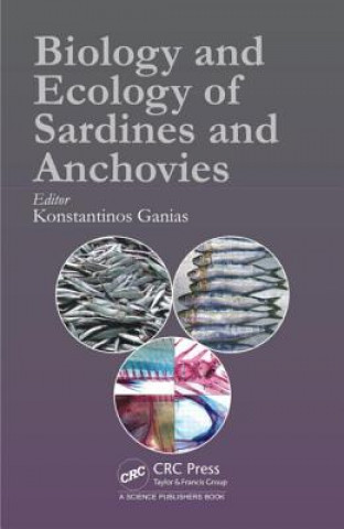 Kniha Biology and Ecology of Sardines and Anchovies Konstantinos Ganias