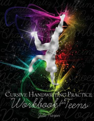 Książka Cursive Handwriting Practice Workbook for Teens Julie Harper