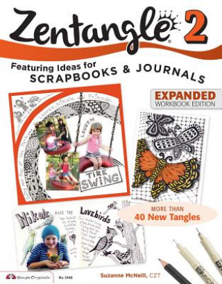 Könyv Zentangle 2 Expanded Workbook Edition Suzanne McNeill