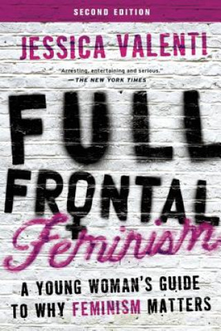 Książka Full Frontal Feminism Jessica Valenti