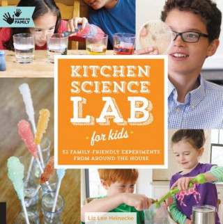 Könyv Kitchen Science Lab for Kids Liz Lee Heinecke