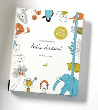 Книга Illustration School: Let's Draw! (Includes Book and Sketch Pad) Sachiko Umoto