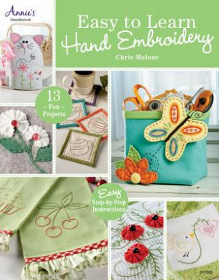Kniha Easy to Learn Hand Embroidery Chris Malone